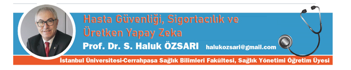 Hasta Güvenliği, Sigortacılık ve Üretken Yapay Zeka