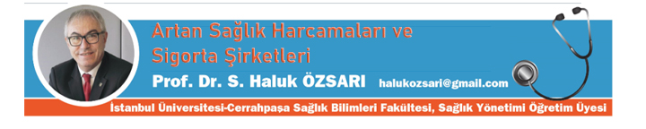 Artan Sağlık Harcamaları ve Sigorta Şirketleri