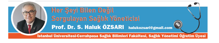 Her Şeyi Bilen Değil Sorgulayan Sağlık Yöneticisi