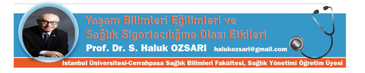 Yaşam Bilimleri Eğilimleri ve Sağlık Sigortacılığına Olası Etkileri